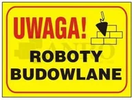 Tablice BHP - ANRO Uwaga! Roboty budowlane - miniaturka - grafika 1