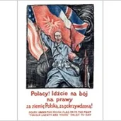 Repliki - akcesoria - Plakat A3 - Polacy! Idźcie na bój na prawy za ziemię Polską A3-GPlak1920-017 - miniaturka - grafika 1