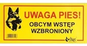 Pozostałe akcesoria dla psów - Dingo Tabliczka ostrzegawcza Uwaga pies! Obcym wstęp wzbroniony 13079 - miniaturka - grafika 1